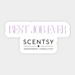 best job ever scentsy independent consultant Sticker